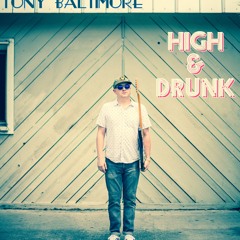 High & Drunk