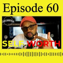 Episode 60: YES I AM UNEMPLOYED! Now what?