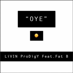 Living Prodigy - Close Your Eyes (Feat) Fat B