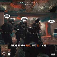 SOS- TEKAS PEDRO Ft. B.M.X & SIMAS