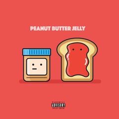 Peanut Butter Jelly [Prod. Penacho]