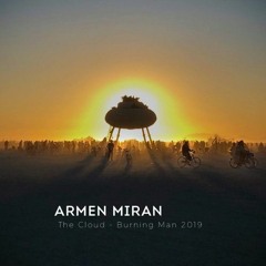 Armen Miran The Cloud - Burning Man 2019
