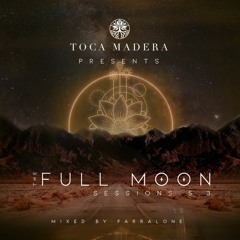 Full Moon Sessions - September 2019 mixed by Farralone