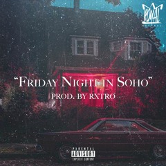 Friday Night in Soho