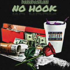DeezeDonSleez - NO HOOK
