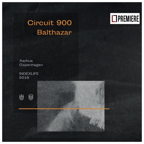 Circuit 900 - Balthazar (SHE Spells Doom Remix) (INDEXLIFE)
