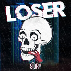 STORY - LOSER
