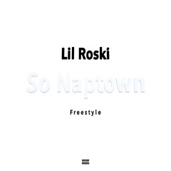 So Naptown (So Brooklyn Freestyle)