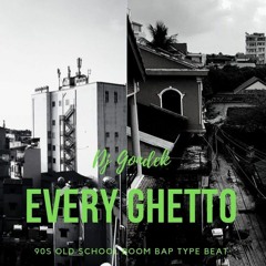Dj Gondek ||  90s Old school Boom Bap ,,Every Ghetto''|| Free Type beat