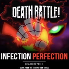 Infection Perfection - Death Battle OST