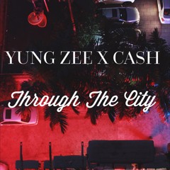 Ridin Through The City Yung Zee x Cash Da Reno Legend