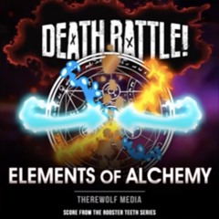Elements of Alchemy - Death Battle OST