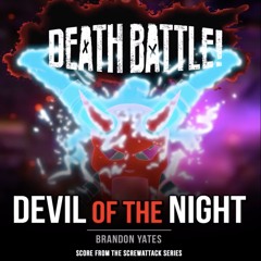 Devil Of the Night - Death Battle OST