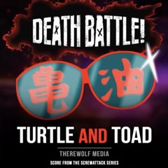 Turtle And Toad - Death Battle OST