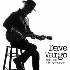 09 - Dave Vargo - Tracks