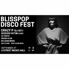 Fady D and Noce - Blisspop Disco Fest Mix