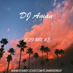 2019 MIX#3 @DJAMAN