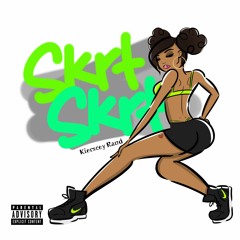 Skrt Skrt 2019 (Single) - Kierscey Rand