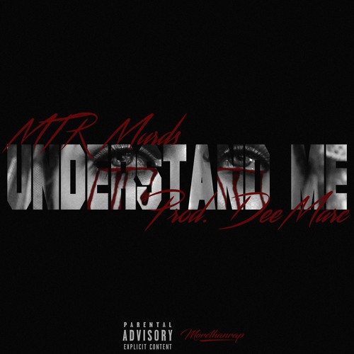 Understand Me (Prod. DeeMarc)