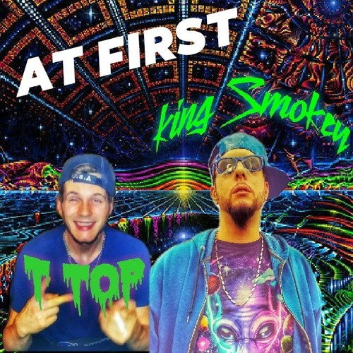TTop&King Smokey - At First