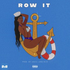 Row It - Dirty