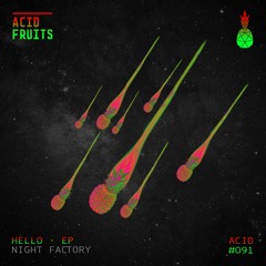 🍍AF091 // Nigth Factory - Hello - EP