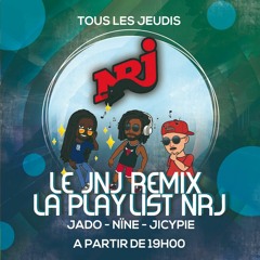 PLAYLIST NJR REMIXE PAR LE ''JNJ'' vol1