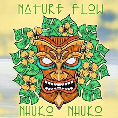Nature Flow - Nhuko Nhuko ★FREE DOWNLOAD★WAV★