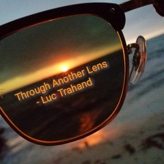 Through Another Lens (original)