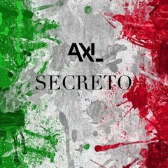 AXL - Secreto