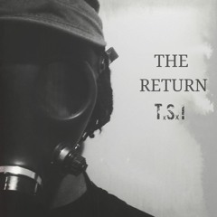 THE RETURN X T.S.I.
