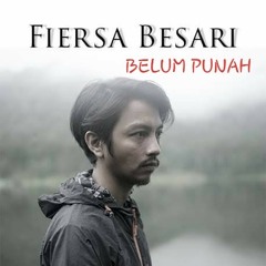 FIERSA BESARI - Belum Punah.mp3