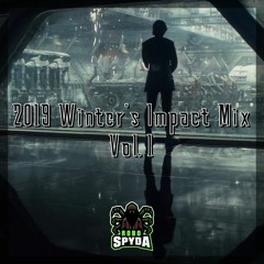 Robo Spyda - 2019 Winter's Impact Mix Vol. 1