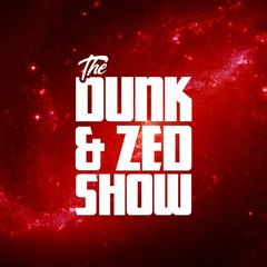 Dunk   Zed 6 How Would You Like To Suck My Spaceballs