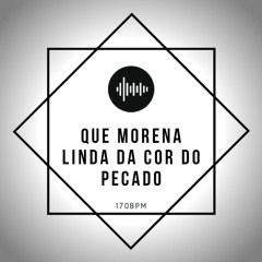 MC KEVIN O CHRIS - QUE MORENA LINDA DA COR DO PECADO 170BPM