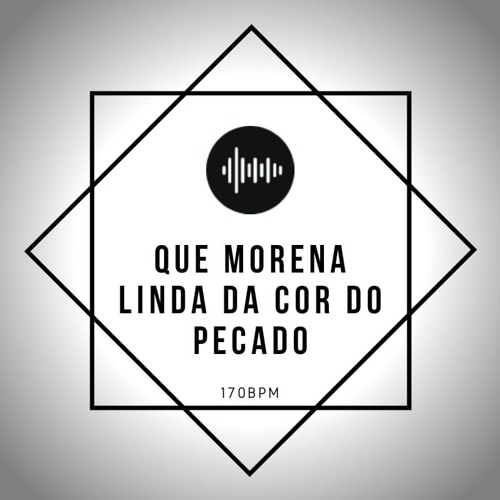 MC KEVIN O CHRIS - QUE MORENA LINDA DA COR DO PECADO 170BPM
