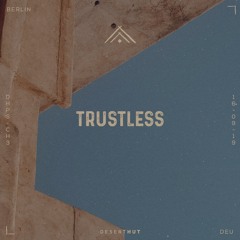 trustless @ Desert Hut Podcast Series [Chapter III]
