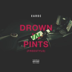 Drown in Pints (Freestyle)