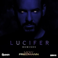 Micky Friedmann - Lucifer (GSP Remix)