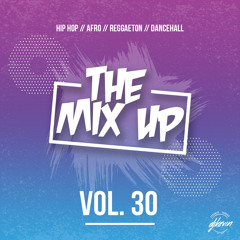 THE MIX UP - VOLUME 30 - Mixed by DJ Kevin