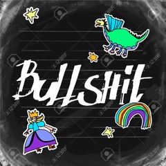 Bullshit (ft. Chalant x Tall Stack)