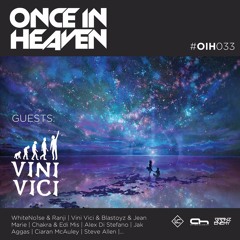 Once In Heaven 033 14.09.19 With Guest Vini Vici