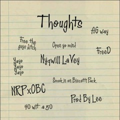 Nyqwill "Thoughts" (Prod. Lee)