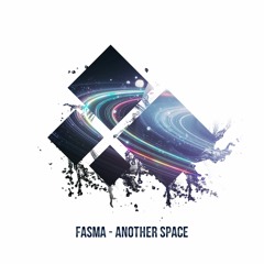 Fasma - Another Space Prev.