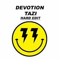 Bingo Players - Devotion (TAZI HARD EDIT)