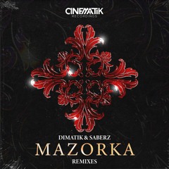 Dimatik & SaberZ - Mazorka (Outforce Remix)