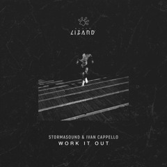 Stormasound & Ivan Cappello - Work It Out [OUT NOW]