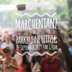 Märchentanz | 15.09.2019 | Parkbühne Leipzig |  3-5pm