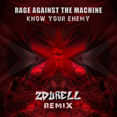 RATM - Know Your Enemy [Zdurell Remix] * Free Download ⬇ Press Buy *