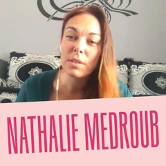 # 7 - Nath Medroub - Une doula, c'est quoi ?